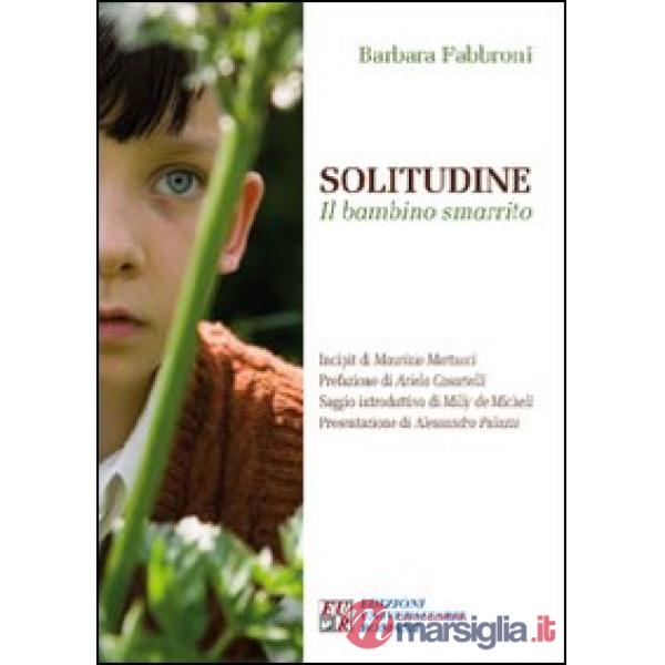 Solitudine. Il bambino smarrito