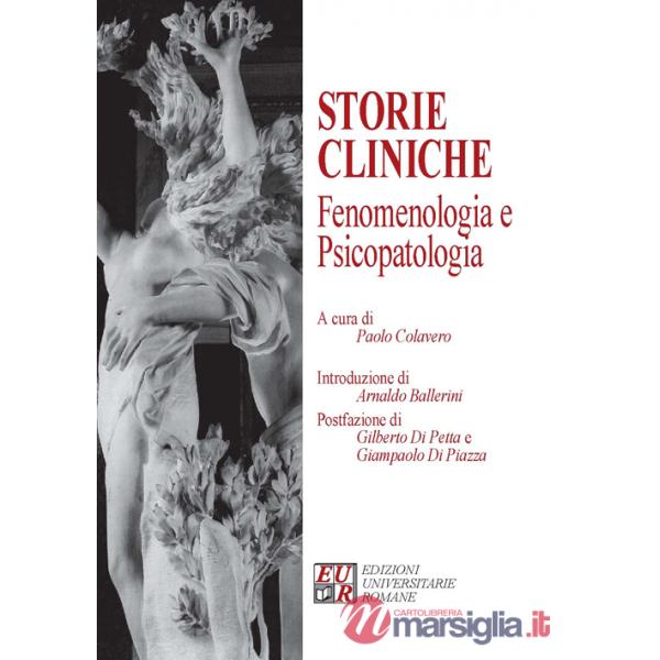Storie cliniche fenomenologiche e psicopatologia