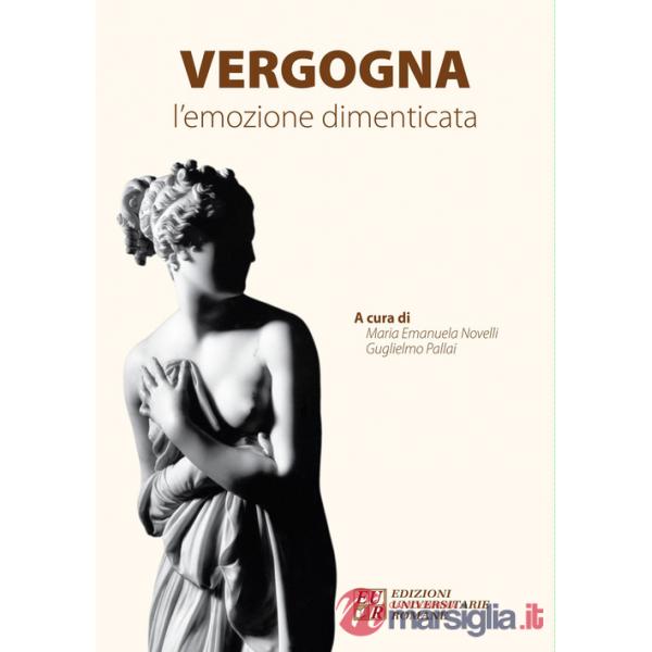 Vergogna. L'emozione dimenticata