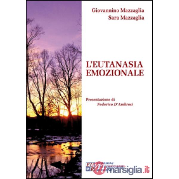 L'eutanasia emozionale