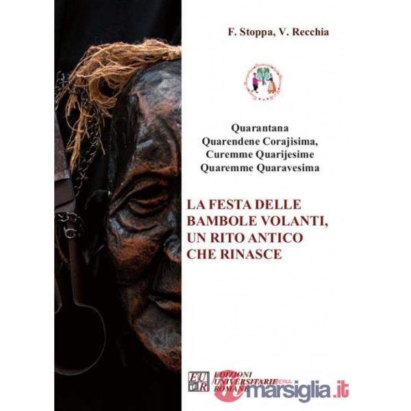 «Quarantana». La festa delle bambole volanti, un rito antico che rinasce