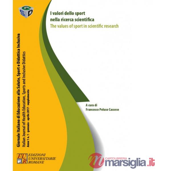 Valori dello sport nella ricerca scientifica-The values of sport in scientific research (I)