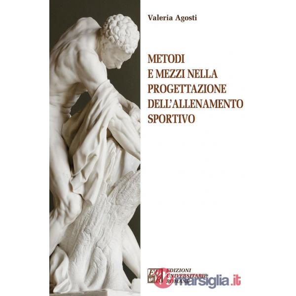 Metodi e mezzi nella progettazione dell'allenamento sportivo