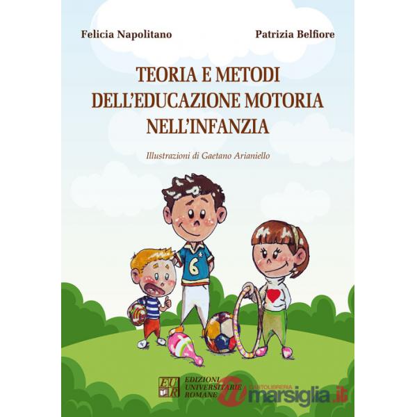 Teoria e metodi dell'educazione motoria nell'infanzia