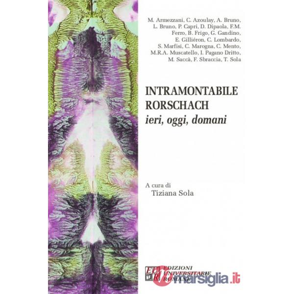Intramontabile Rorschach. Ieri, oggi, domani