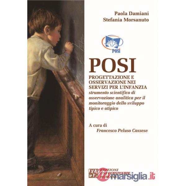 Posi. Progettazione e osservazione nei servizi per l'infanzia. Strumento scientifico di osservazione analitica per il monitoragg