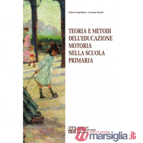 Teoria e metodi dell'educazione motoria nella Scuola primaria