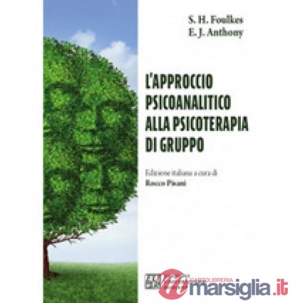 L'approccio psicoanalitico alla psicoterapia di gruppo