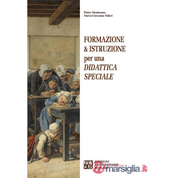Formazione & istruzione per una didattica speciale
