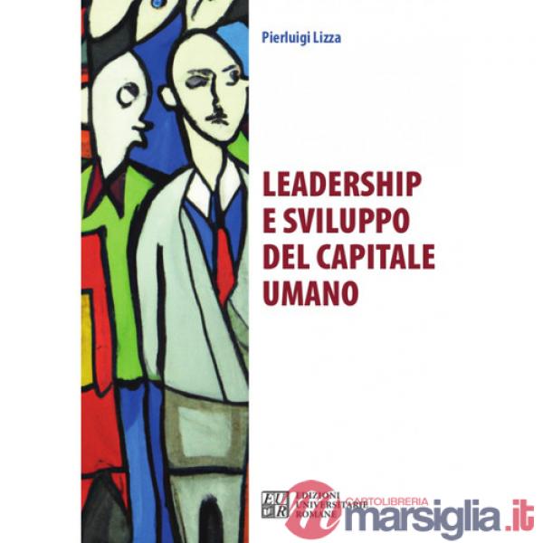 Leadership e sviluppo del capitale umano