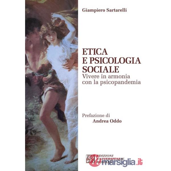 Etica e psicologia sociale. Vivere in armonia con la psicopandemia