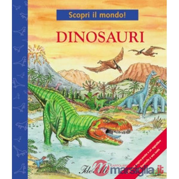 Dinosauri. Ediz. illustrata (I)