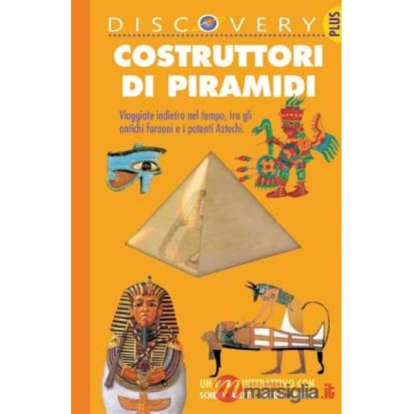 Costruttori di piramidi. Ediz. illustrata