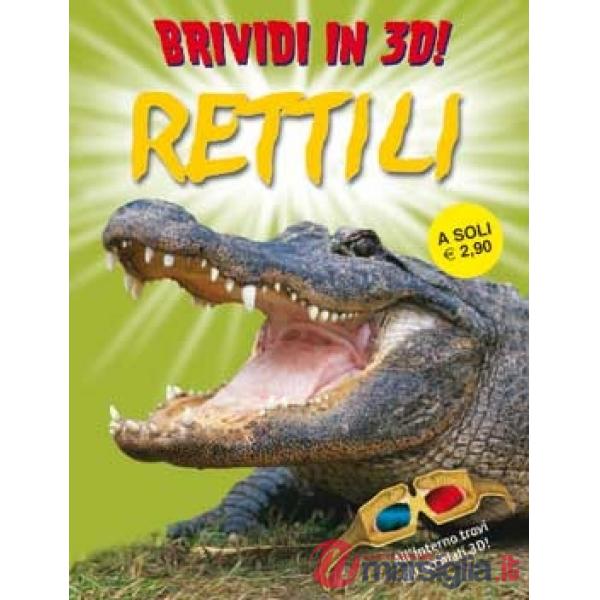Rettili. Brividi in 3D. Ediz. illustrata. Con gadget
