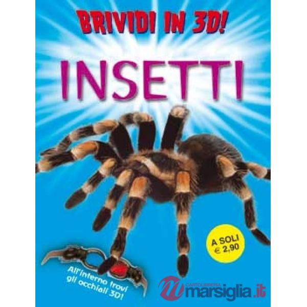 Insetti. Brividi 3D. Ediz. illustrata. Con gadget