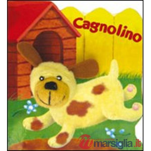 Cagnolino. Ediz. illustrata. Con gadget (Il)
