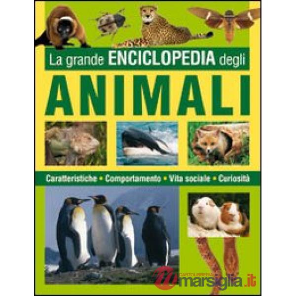 Grande enciclopedia degli animali (La)