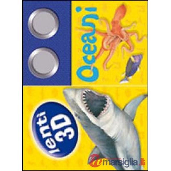 Oceani. Ediz. illustrata. Con gadget