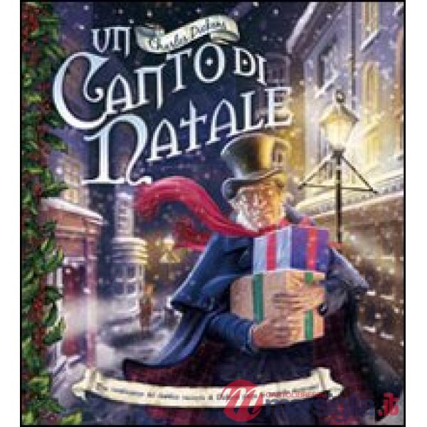 Canto di Natale. Ediz. illustrata (Un)