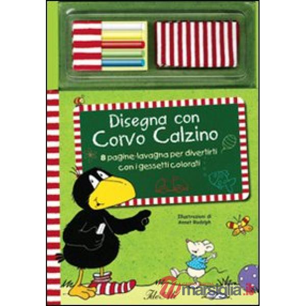 Disegna con Corvo Calzino. Ediz. illustrata. Con gadget