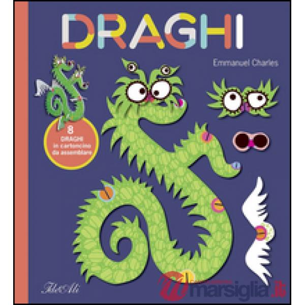 Draghi. Ediz. illustrata