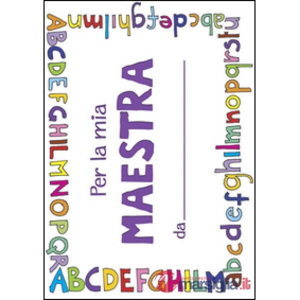 Per la mia maestra