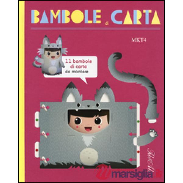 Bambole di carta. Ediz. illustrata