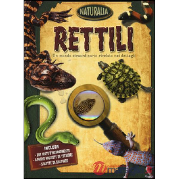Rettili. Ediz. illustrata