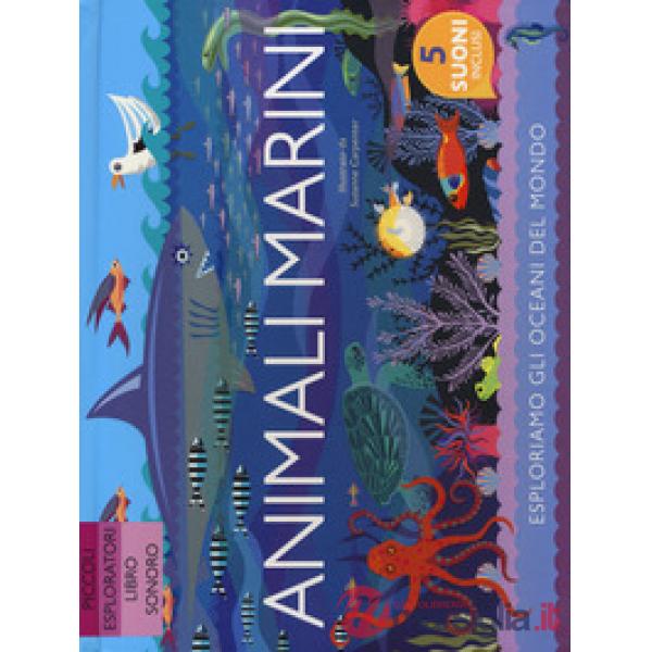 Animali marini. Ediz. a colori