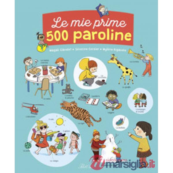 Mie prime 500 paroline. Ediz. a colori (Le)