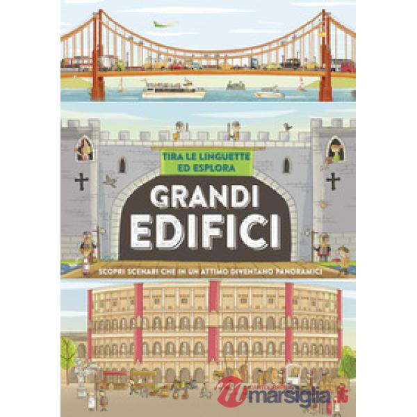 Grandi edifici. Ediz. a colori