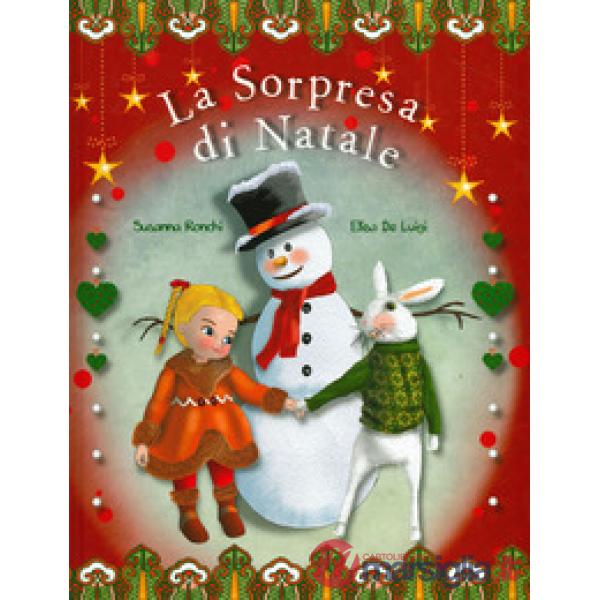 Sorpresa di Natale. Ediz. a colori (La)