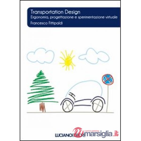 Ergonomia, progettazione e sperimentazione virtuale