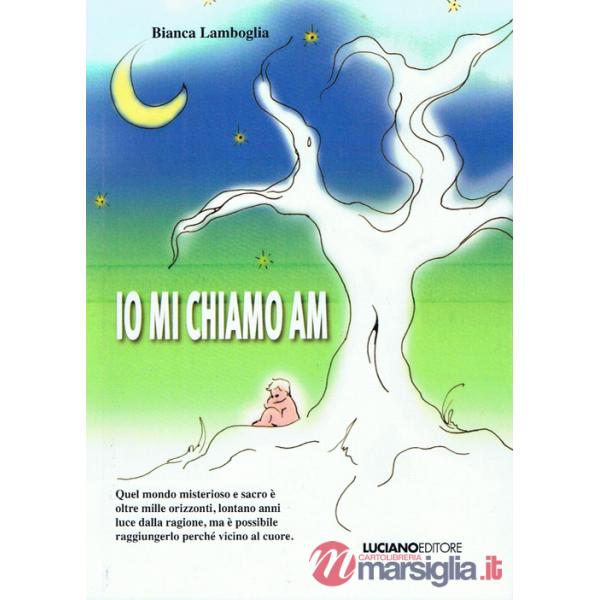 Io mi chiamo AM