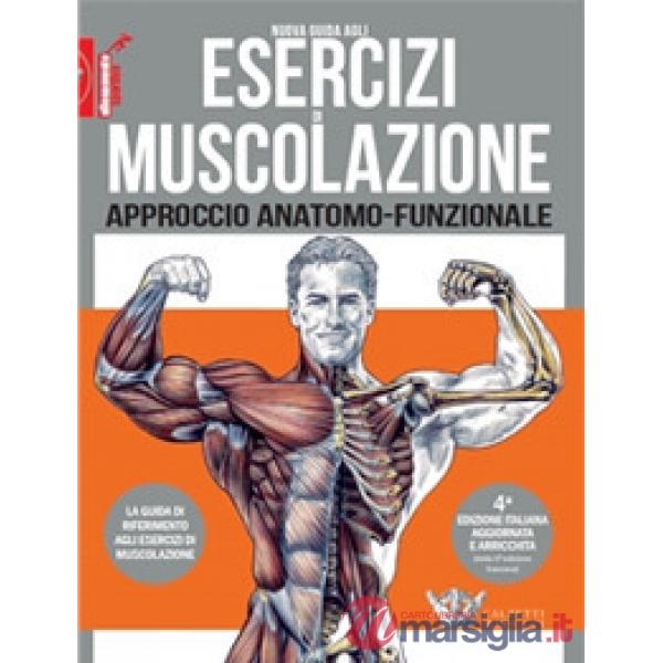 Nuova guida agli esercizi di muscolazione