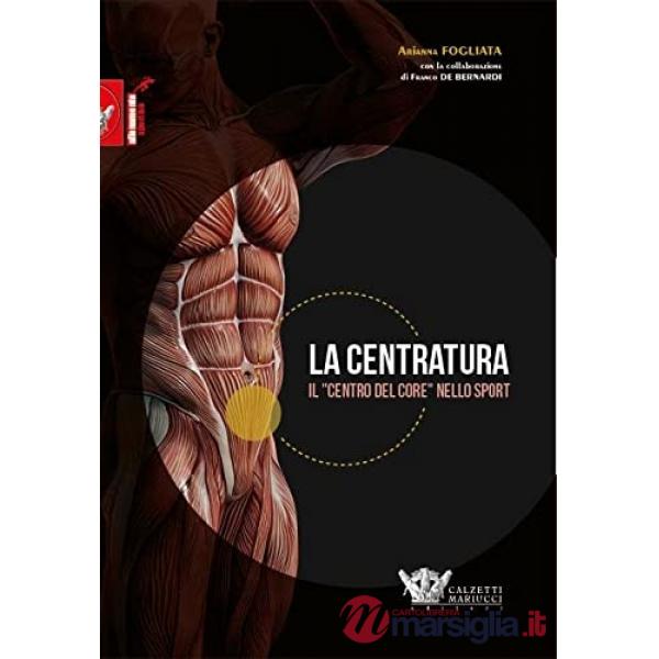 La centratura. Il centro del core nello sport