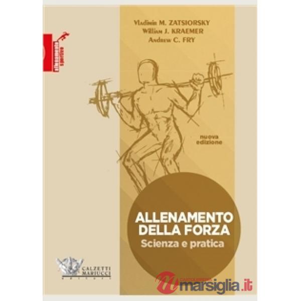 Allenamento della forza. Scienza e pratica