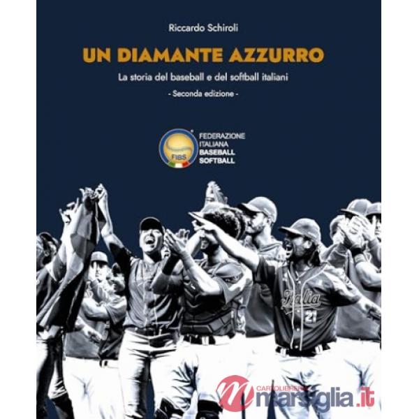 DIAMANTE AZZURRO 2VOLL. STORIA BASEBALL