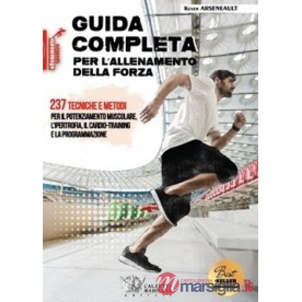 GUIDA COMPLETA PER ALLENAMENTO FORZA
