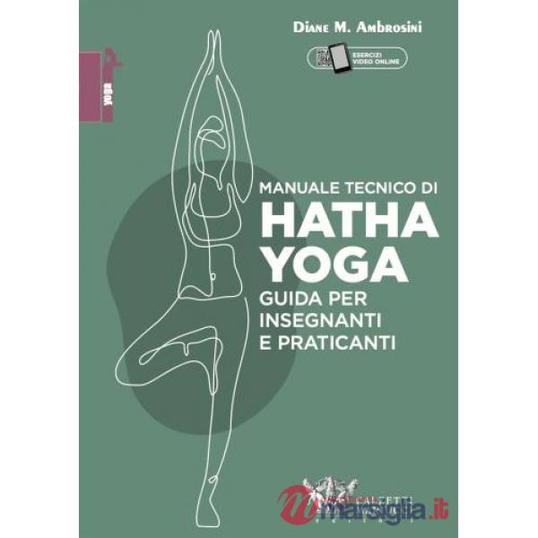 MANUALE TECNICO DI HATHA YOGA