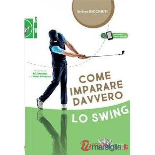 COME IMPARARE DAVVERO LO SWING
