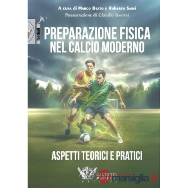 PREPARAZIONE FISICA NEL CALCIO MODERNO
