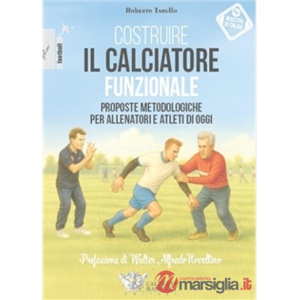 COSTRUIRE IL CALCIATORE FUNZIONALE
