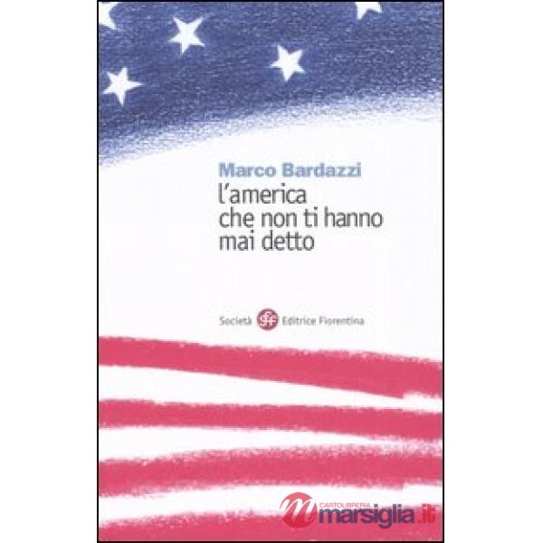 America che non ti hanno mai detto (L')