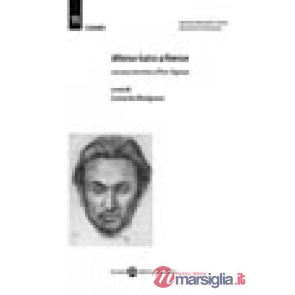 Alfonso Gatto a Firenze. Con un'intervista inedita a Piero Vignozzi