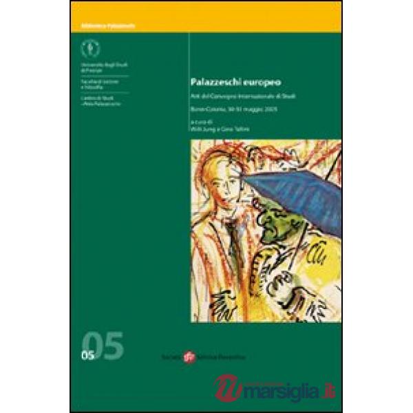 Palazzeschi europeo. Atti del Convegno internazionale di studi (Bonn-Colonia)