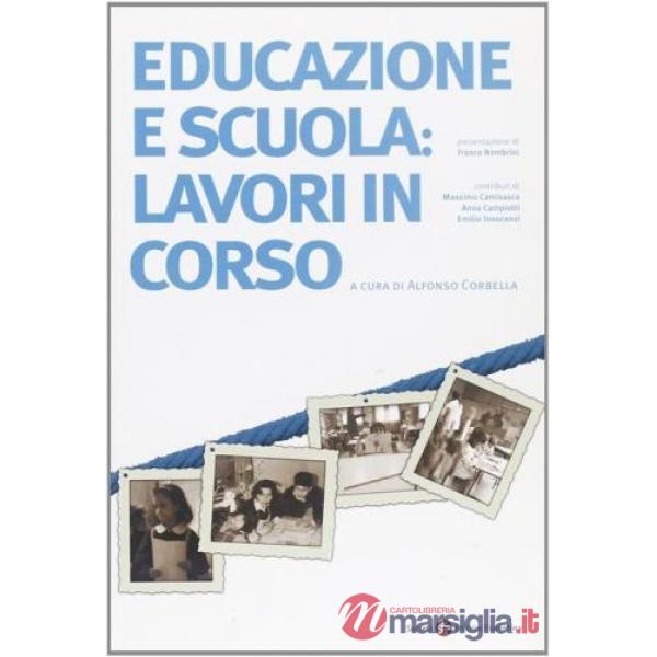 Educazione e scuola: lavori in corso