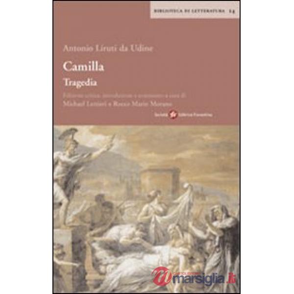Camilla. Tragedia. Ediz. critica