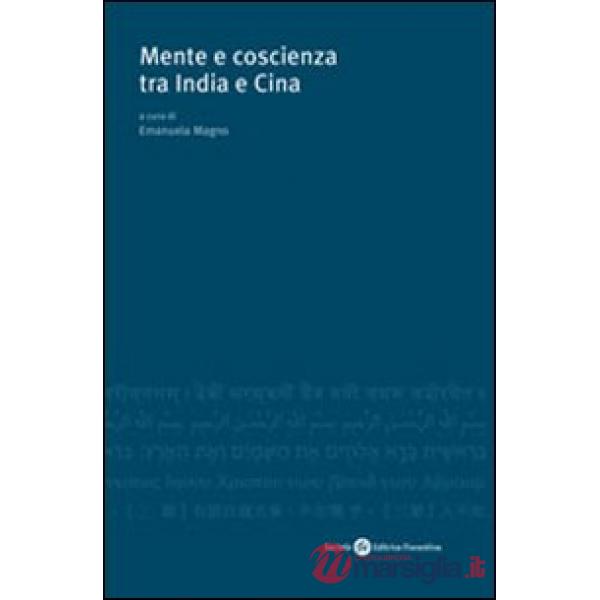 Mente e coscienza tra India e Cina