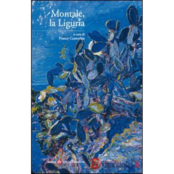 Montale, la Liguria